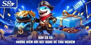 Bắn Cá S8