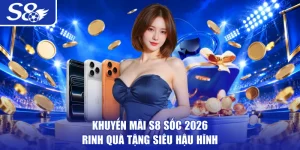Khuyến mãi S8